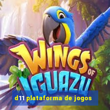 d11 plataforma de jogos